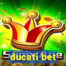 ducati bet